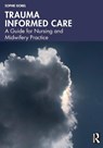 Trauma Informed Care - Sophie Isobel - 9781032870526