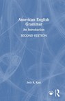 American English Grammar - Seth R. Katz - 9781032887111