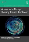 Advances in Group Therapy Trauma Treatment - Leonardo M. Leiderman ; Bonnie J. Buchele - 9781032890784
