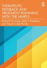 Therapeutic Feedback and Treatment Planning with the MMPI-3 - Richard W. (Independent Scholar Levak ; Alan F. (Feinberg School of Medicine Friedman ; Yossef S. (Kent State University Ben-Porath - 9781032892139