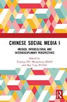 Chinese Social Media I - Xiaying XU ; Mengmeng ZHAO ; May Ying WANG - 9781032916545