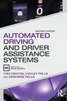 Automated Driving and Driver Assistance Systems - Tom (Technical Consultant Denton ; Hayley (Avia Sports Cars Ltd Pells ; Grahame Pells - 9781032936062