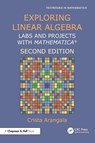 Exploring Linear Algebra - Crista (Elon University Arangala - 9781032942315