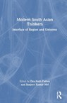 Modern South Asian Thinkers - Dev Nath Pathak ; Sanjeev Kumar H.M - 9781032949529