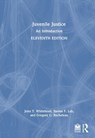 Juvenile Justice - John T. Whitehead ; Steven P. Lab ; Gregory C. Rocheleau - 9781032952437
