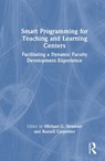 Smart Programming for Teaching and Learning Centers - Michael G. (University of Central Florida Strawser ; Russell Carpenter - 9781032956657