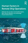 Human Factors in Remote Ship Operations - Tae-eun Kim ; Are Kristoffer Sydnes ; Bjørn Morten Batalden - 9781032958606