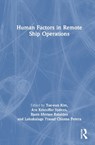 Human Factors in Remote Ship Operations - Tae-eun Kim ; Are Kristoffer Sydnes ; Bjørn Morten Batalden - 9781032958613