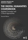 The Digital Humanities Coursebook - Johanna (UCLA Drucker ; Francesca Albrezzi - 9781032965369