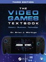 The Video Games Textbook - Brian J. Wardyga - 9781032972596