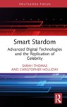 Smart Stardom - Sarah (University of Liverpool Thomas ; Christopher (King’s College London Holliday - 9781032972886