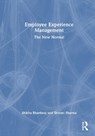 Employee Experience Management - Shikha Bhardwaj ; Shivani Sharma - 9781032985459