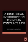 A Historical Introduction to Indian Contract Law - Shivprasad Swaminathan - 9781032987507