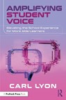 Amplifying Student Voice - Carl Lyon - 9781032988689