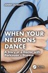 When Your Neurons Dance - Jonny Acheson - 9781032989976