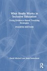 What Really Works in Inclusive Education - David (Canterbury Christchurch University Mitchell ; Dean (University of Canterbury Sutherland - 9781032993188