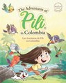 The Adventures of Pili in Colombia. Dual Language Books for Children ( Bilingual English - Spanish ) Cuento en espanol - Kike Calvo - 9781034903710
