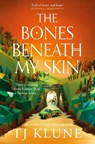 The Bones Beneath My Skin - TJ Klune - 9781035002313