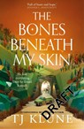 The Bones Beneath My Skin - TJ Klune - 9781035002313