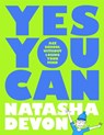 Yes You Can - Ace School Without Losing Your Mind - Natasha Devon - 9781035005321