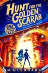 Hunt for the Golden Scarab - M. G. Leonard - 9781035005963