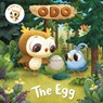 Odo: The Egg - Odo - 9781035006557