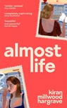 Almost Life - Kiran Millwood Hargrave - 9781035007493