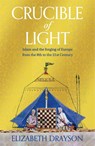Crucible of Light - Elizabeth Drayson - 9781035008599