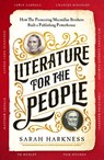 Literature for the People - Sarah Harkness - 9781035008940