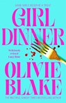 Girl Dinner - Olivie Blake - 9781035011421