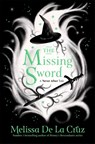 The Missing Sword - Melissa de la Cruz - 9781035013265