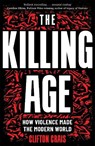 The Killing Age - Clifton Crais - 9781035013418