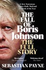 The Fall of Boris Johnson - Sebastian Payne - 9781035016563