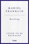 Bonding - Mariel Franklin - 9781035016624