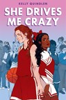 She Drives Me Crazy - Kelly Quindlen - 9781035017812