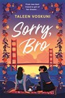 Sorry, Bro - Taleen Voskuni - 9781035018017