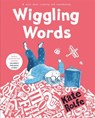 Wiggling Words - Kate Rolfe - 9781035019601
