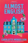 Almost English - Charlotte Mendelson - 9781035020171