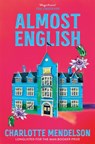 Almost English - Charlotte Mendelson - 9781035020171