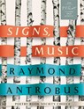 Signs, Music - Raymond Antrobus - 9781035020850