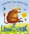 Liliana the Strong - Quentin Blake - 9781035020942