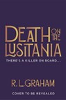 Death on the Lusitania - R. L. Graham - 9781035021932