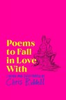 Poems to Fall in Love With - Chris Riddell - 9781035023035