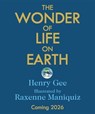The Wonder of Life on Earth - Henry Gee - 9781035024261