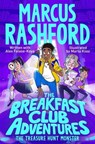 The Breakfast Club Adventures: The Treasure Hunt Monster - Marcus Rashford - 9781035025565