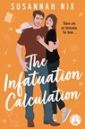 The Infatuation Calculation - Susannah Nix - 9781035026036