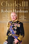 Charles III - Robert Hardman - 9781035027491