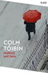 Mothers and Sons - Colm Toibin - 9781035029525