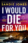 I Would Die For You - Sandie Jones - 9781035029617
