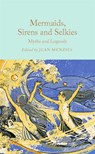 Mermaids, Sirens and Selkies - Jean Menzies - 9781035031610